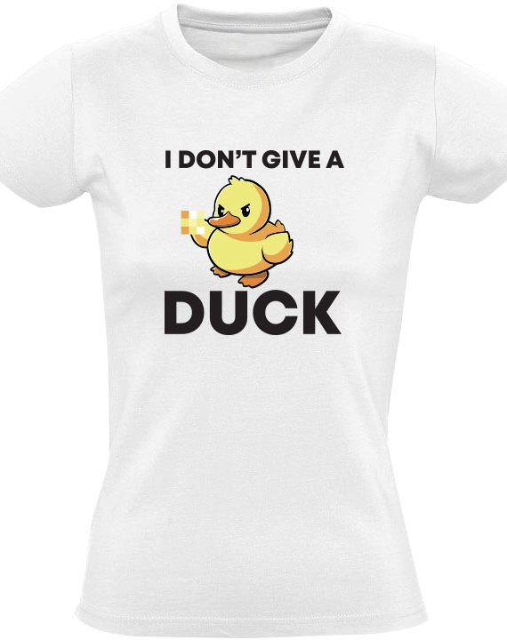 dont-give-a-duck-dames-shirt